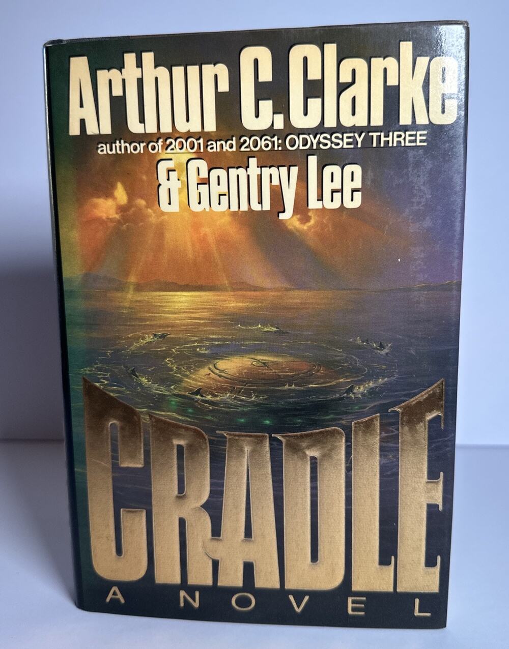 Cradle A Novel by Arthur C Clark & Gentry Lee 1st Edition 1st Printing SIGNED